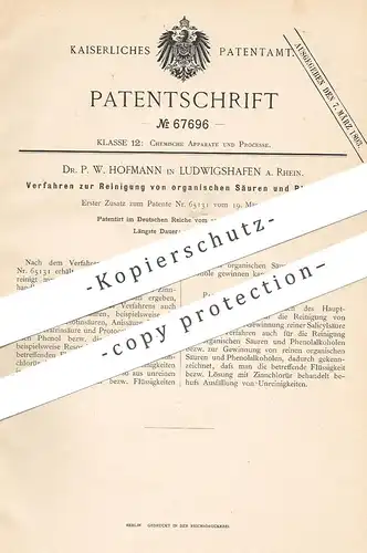 original Patent - Dr. P. W. Hofmann , Ludwigshafen / Rhein , 1892 , Reinigung organischer Säuren u. Phenole | Chemie !!