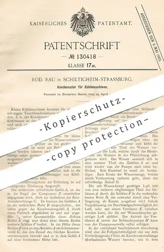 original Patent - Rod. Rau , Schiltigheim Strassburg , 1901 , Kondensator für Kühlmaschinen | Kühlung , Kondensatoren !