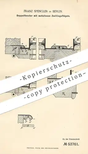 original Patent - Franz Spengler , Berlin  1888 ,  Doppelfenster mit metallenen Zwillingsflügeln | Fenster , Gussfenster