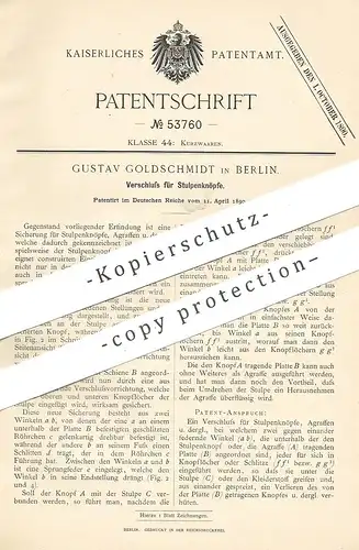 original Patent - Gustav Goldschmidt , Berlin , 1890 , Verschluss für Stulpenknöpfe | Knopf , Knöpfe | Schneider !!!