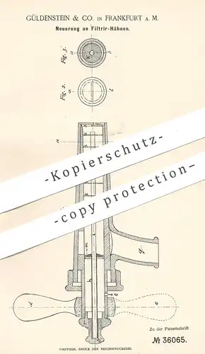 original Patent - Güldenstein & Co. , Frankfurt / Main , 1885 , Filtrierhahn | Filter , Hahn , Wasserhahn , Zapfanlage !