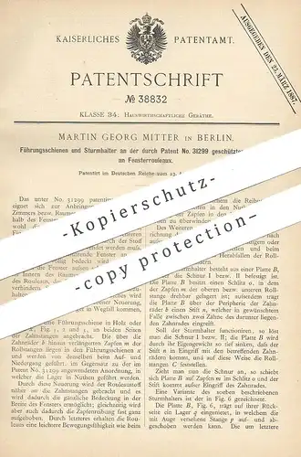 original Patent - Martin Georg Mitter , Berlin , 1886 , Führungsschiene & Sturmhalter an Fensterrollo | Rollo , Jalousie