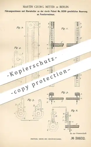 original Patent - Martin Georg Mitter , Berlin , 1886 , Führungsschiene & Sturmhalter an Fensterrollo | Rollo , Jalousie