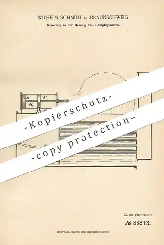 original Patent - Wilhelm Schmidt , Braunschweig , 1886 , Dampfzylinder - Heizung | Dampfmaschine , Dampfmaschinen