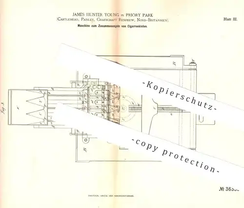 original Patent - James Hunter Young , Priory Park , Castlehead , Paisley , Renfrew , England , 1885 , Zigarren - Kiste