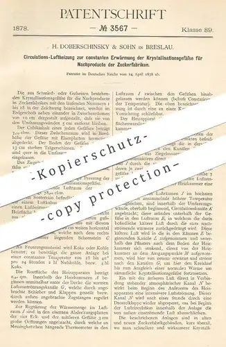 original Patent - H. Doberschinsky & Sohn , Breslau 1878 , Luftheizung f. Zuckerfabrik | Heizung | Zucker Kristallation