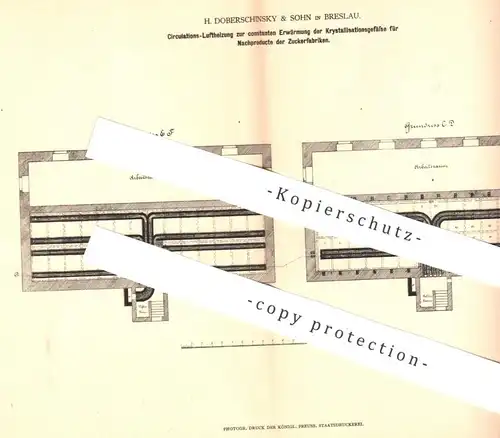 original Patent - H. Doberschinsky & Sohn , Breslau 1878 , Luftheizung f. Zuckerfabrik | Heizung | Zucker Kristallation