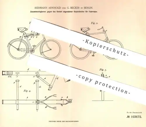 original Patent - Hermann Arnhold , G. Becker , Berlin , 1898 , Gepäckhalter für Fahrräder | Gepäckträger | Fahrrad !!!