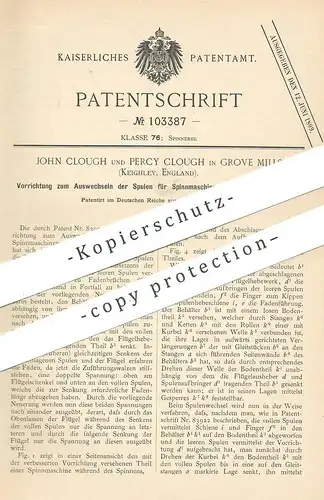 original Patent - John & Percy Clough , Grove Mills , Keighley , England , 1898 , Spulen für Spinnmaschinen | Spinnen