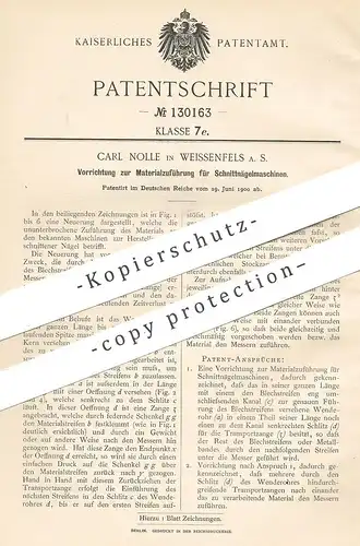 original Patent - Carl Nolle , Weißenfels Saale , 1900 | Materialzuführung für Schnittnägelmaschine | Nagel , Nägel !!!