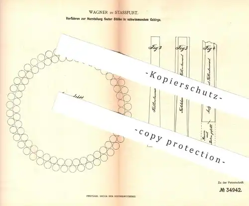 original Patent - Wagner , Stassfurt , 1885 , feste Stöße im schwimmenden Gebirge | Bergbau , Schacht , Bergwerk !!!