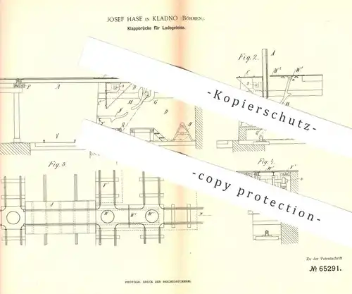 original Patent - Josef Hase , Kladno / Böhmen , 1892 , Klappbrücke für Ladegleise | Gleise , Eisenbahn , Brücke , Wagon