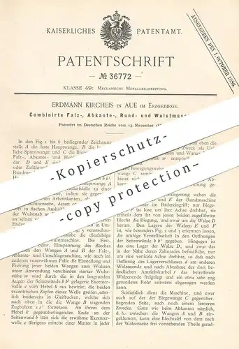 original Patent - Erdmann Kircheis , Aue / Erzgebirge , 1885 , Maschine zum Falzen , Abkanten von Metall | Blech !!!