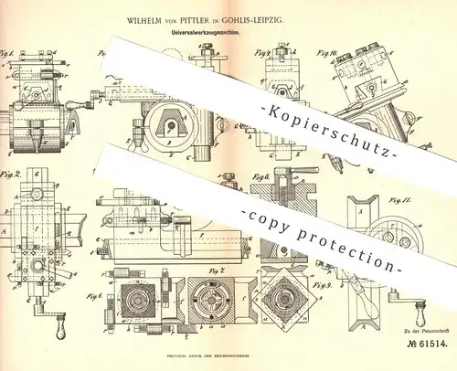 original Patent - Wilhelm von Pittler , Leipzig / Gohlis , 1891 , Universalwerkzeug - Maschine | Wrekzeug | Metall !!