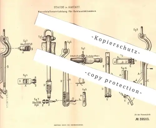 original Patent - Staude , Rastatt / Rhein , 1886 , Verschluss für Schlauchklemme | Schlauch - Klemme | Klammer !!!