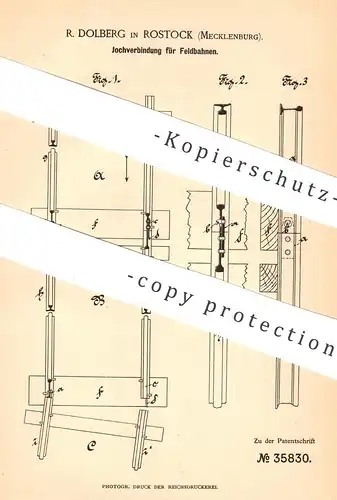 original Patent - R. Dolberg , Rostock , Mecklenburg  1885 , Jochverbindung f. Feldbahnen | Feldbahn | Eisenbahn Schiene