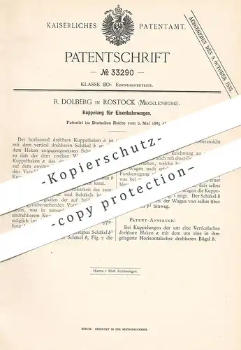 original Patent - R. Dolberg , Rostock , Mecklenburg  1885 , Kupplung für Eisenbahnwagen | Eisenbahn , Eisenbahnen , Lok