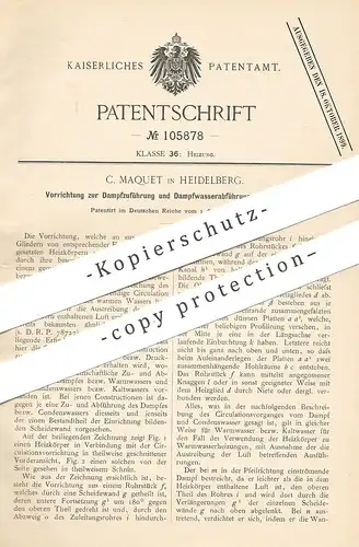 original Patent - C. Maquet , Heidelberg , 1898 , Dampfzuführung für Heizkörper | Heizung , Ofen , Kessel , Dampfkessel