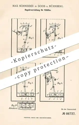 original Patent - Max Schneider , Doos / Nürnberg , 1895 , Regulierung für Füllofen | Ofen , Öfen , Ofenbauer , Heizung