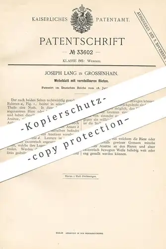 original Patent - Joseph Lang , Grossenhain / Dresden , 1885 , Webeblatt mit verstellbaren Rieten | Webstuhl , Weber !!