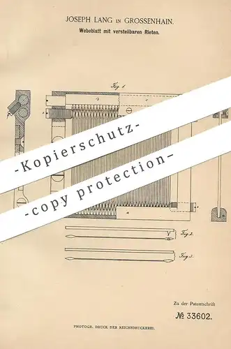 original Patent - Joseph Lang , Grossenhain / Dresden , 1885 , Webeblatt mit verstellbaren Rieten | Webstuhl , Weber !!