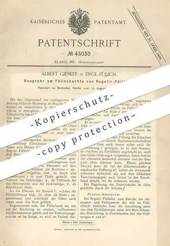 original Patent - Albert Giesker , Enge Zürich , 1887 , Saugrohr am Füllschacht von Regulier- Füllofen | Ofen , Feuerung