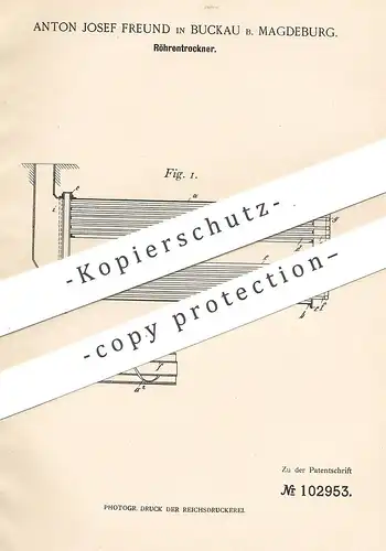 original Patent - Anton Josef Freund , Magdeburg / Buckau , 1898 , Röhrentrockner | Rohr , Rohre , Heizrohr | Verdampfer