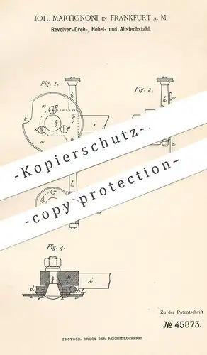 original Patent - Joh. Martignoni , Frankfurt / Main , 1888 , Stahl | Drehbank , Revolver , Hobel | Metall , Schlosser