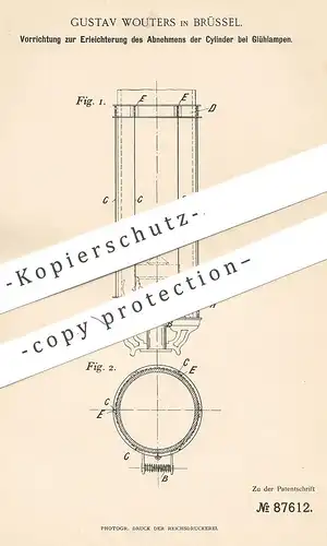 original Patent - Gustav Wouters , Brüssel 1895 , Zylinder an Glühlampen | Glühlampe | Lampe , Lampenglas , Lampenschirm