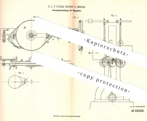 original Patent - C. L. P. Fleck Söhne , Berlin , 1890 , Vorschub am Sägegatter | Säge , Sägen , Holzsäge , Holz !!!