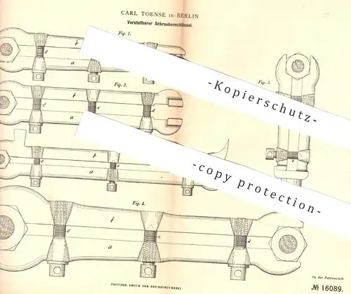 original Patent - Carl Toense , Berlin , 1881 , Verstellbarer Schraubenschlüssel | Maulschlüssel | Werkzeug , Schrauben