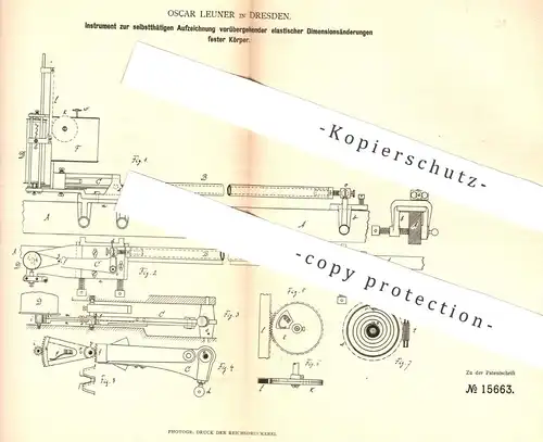 original Patent - Oscar Leuner , Dresden , 1881 , Aufzeichnung von Dimensionsänderungen fester Körper | Bauwerke , Bau !