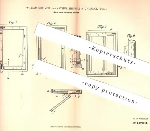 original Patent - William u. Arthur Shrivell , Chiswick , England , 1902 , Nach außen öffnendes Fenster | Fensterbauer !