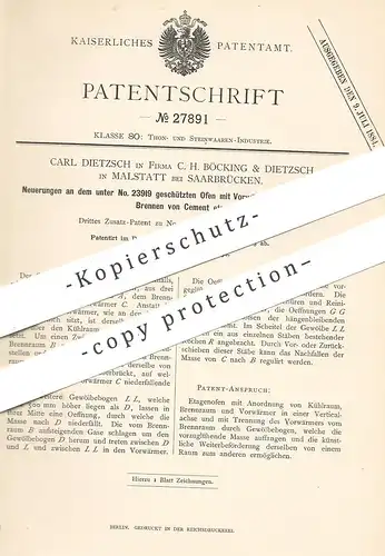 original Patent - Carl Dietzsch | C. H. Böcking & Dietzsch , Saarbrücken / Malstatt , 1883 , Ofen zum Brennen von Zement