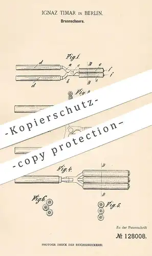 original Patent - Ignaz Timar , Berlin , 1900 , Brennschere | Haarschere , Schere , Friseur , Haare , Bart , Frisur !!