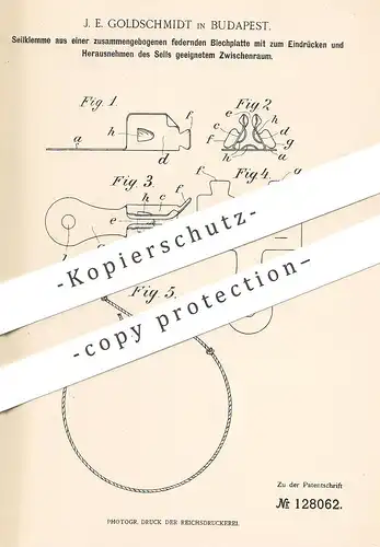 original Patent - J. E. Goldschmidt , Budapest , 1900 , Seilklemme | Klemme für Seil , Schnüre , Faden | Seile , Seiler