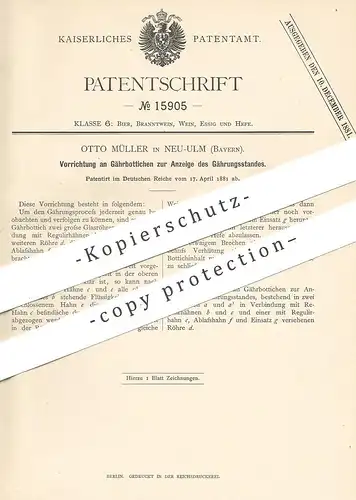original Patent - Otto Müller , Neu Ulm , 1881 , Gährbottich mit Anzeige | Bottich zum Gähren | Zapfhahn , Fass , Bier