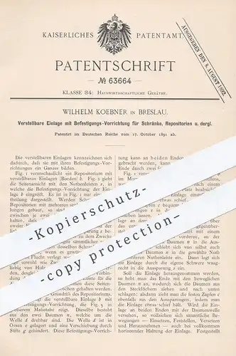 original Patent - Wilhelm Koebner , Breslau , 1891 , Einlage für Schrank , Regal , Möbel | Regalboden | Tischler , Borde