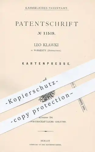 original Patent - Leo Klawki , Wormditt / Ostpreussen , Preussen / 1880 , Kartenpresse / Karten - Presse