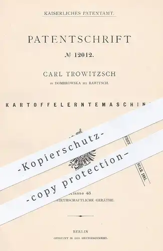 original Patent - Carl Trowitzsch , Dombrowska / Rawitsch , 1880 , Kartoffelerntemaschine | Kartoffeln  Ernte | Landwirt