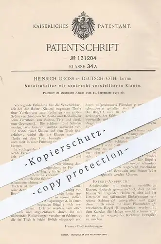 original Patent - Heinrich Gross , Deutsch-Oth , Lothringen , 1901 , Schalenhalter mit verstellbaren Klauen | Schale !!