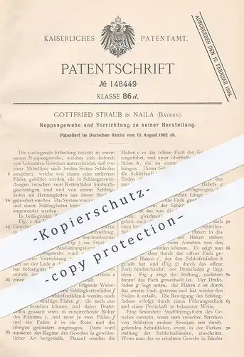 original Patent - Gottfried Straub , Naila , Bayern | Hof | 1902 , Noppengewebe | Gewebe , Faden , Weben , Webstuhl !!