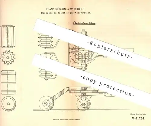 original Patent - Franz Möslein , Marktbreit / Main , 1887 , dreiteilige Ackerwalze | Acker - Walze | Walzen , Pflug !!