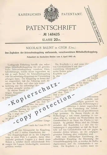 original Patent - Nicolaus Bálint , Györ , Ungarn , 1903 , Mittelbufferkupplung | Buffer - Kupplung | Eisenbahn | Zug