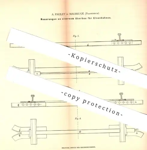 original Patent - A. Paulet , Maubeuge , Frankreich , 1879 , eiserner Oberbau für Eisenbahnen | Eisenbahn , Straßenbahn