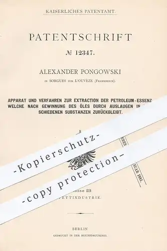 original Patent - Alexander Pongowski , Sorgues sur L'ouvèze , Frankreich , 1880 , Extraktion von Petroleum - Essenz !!