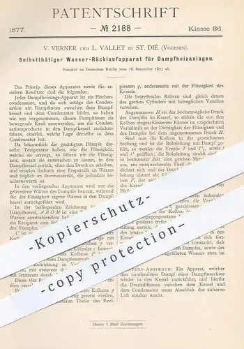 original Patent - V. Verner , L. Vallet , St. Dié / Vogesen 1877 , Wasserrücklauf an Dampfheizung | Heizung  Dampfkessel