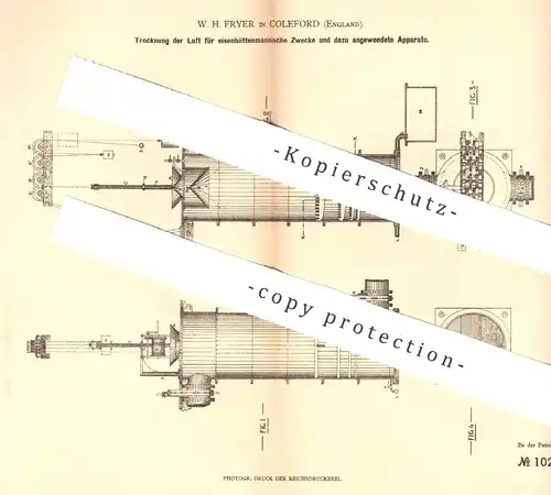 original Patent - W. H. Fryer , Coleford , England , 1879 , Trocknung der Luft bei Eisenerzeugung | Eisen - Schmelzofen