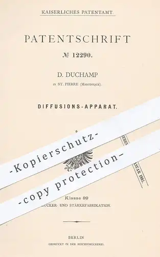 original Patent - D. Duchamp , St. Pierre , Martinique , 1880 , Diffusions-Apparat | Zucker , Rüben , Zuckerfabrik !!!