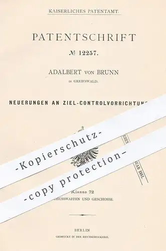 original Patent - Adalbert von Brunn , Greifswald , Mecklenburg 1879 , Ziel-Kontrolle | Gewehr , Jagd , Militär , Waffen